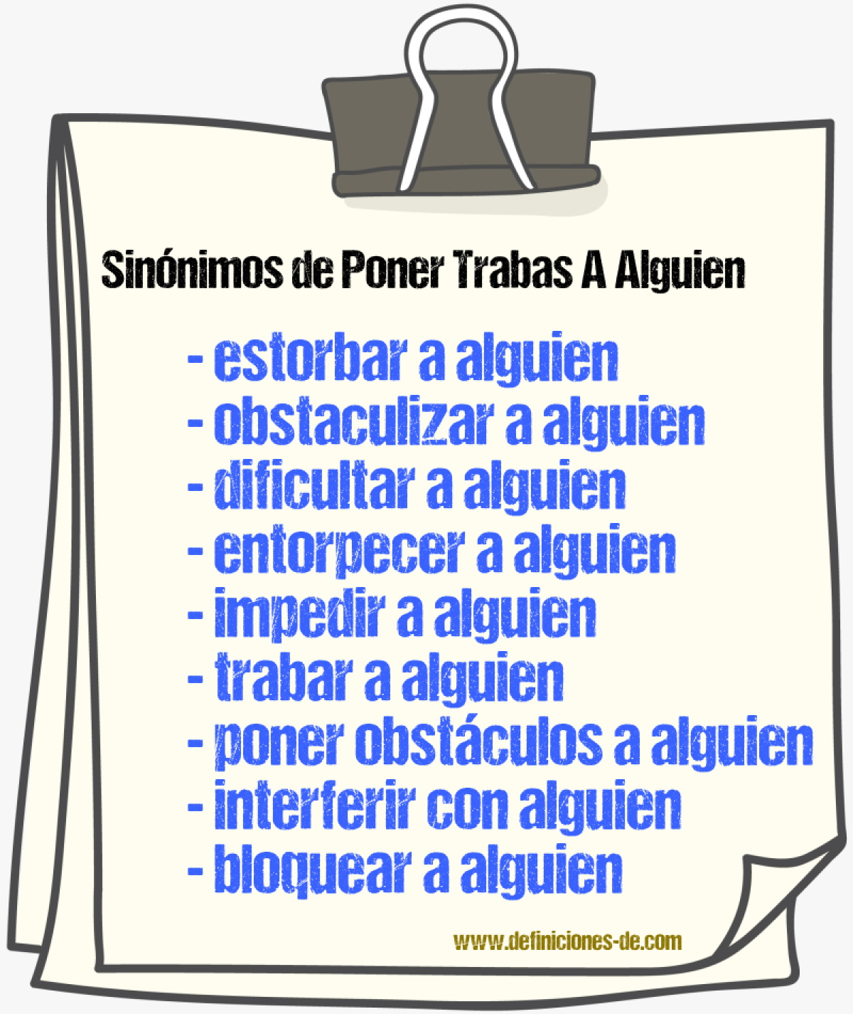 Sinónimos de poner trabas a alguien
