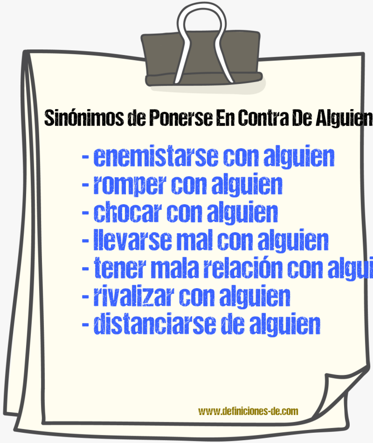 Sinónimos de ponerse en contra de alguien