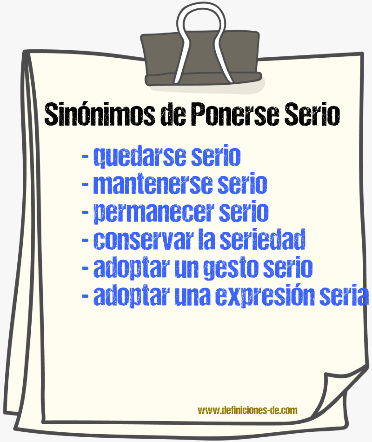 Sinónimos de ponerse serio