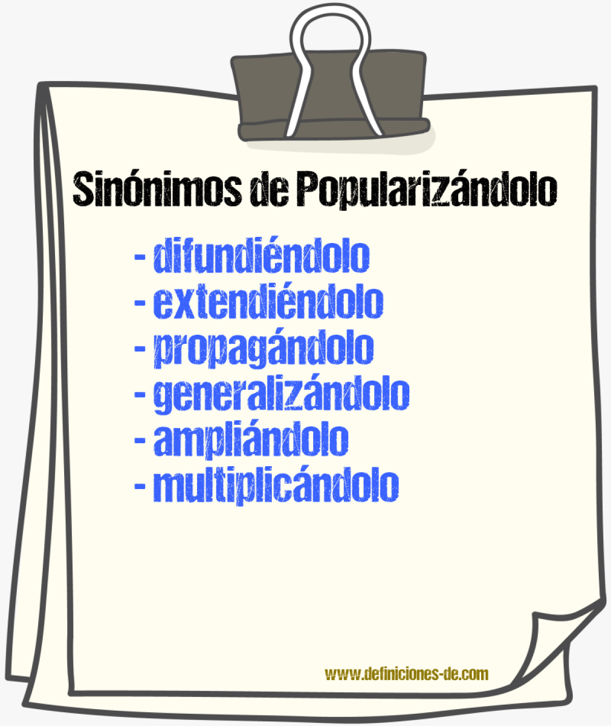 Sinónimos de popularizándolo