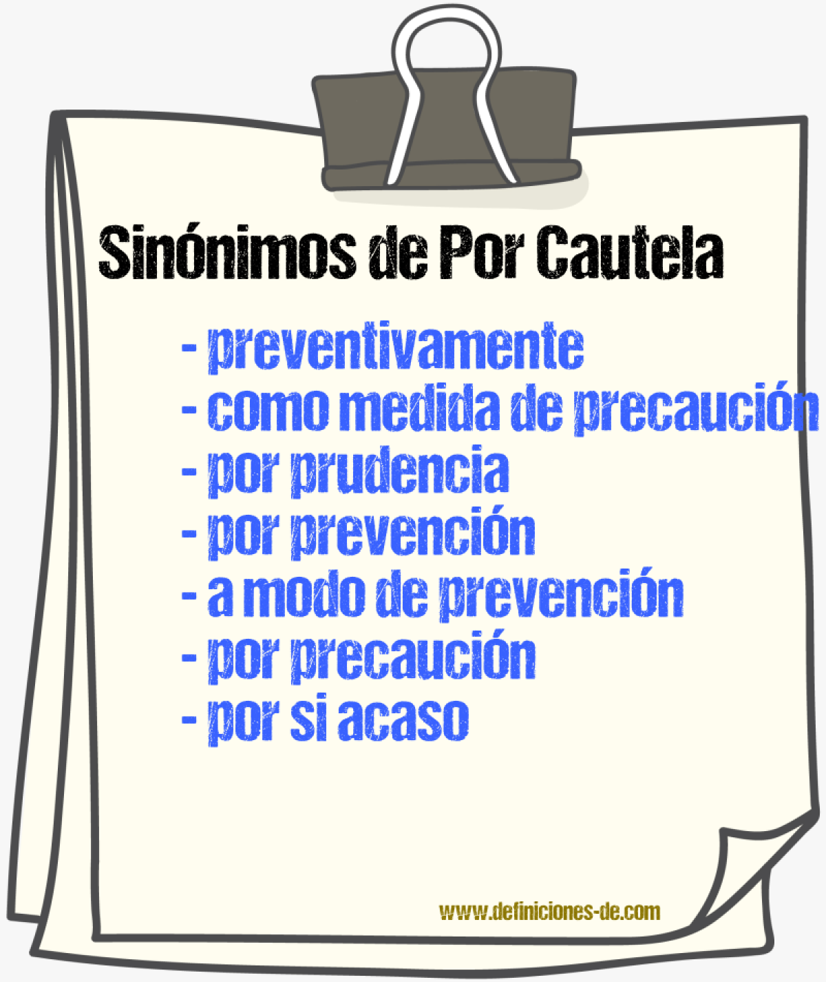 Sinónimos de por cautela