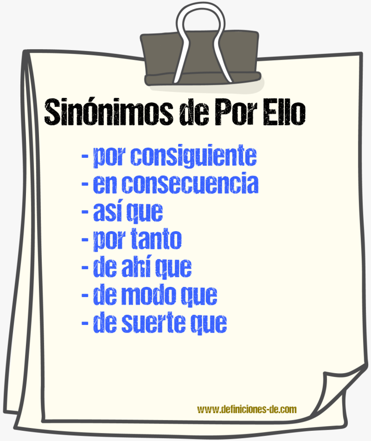 Sinónimos de por ello