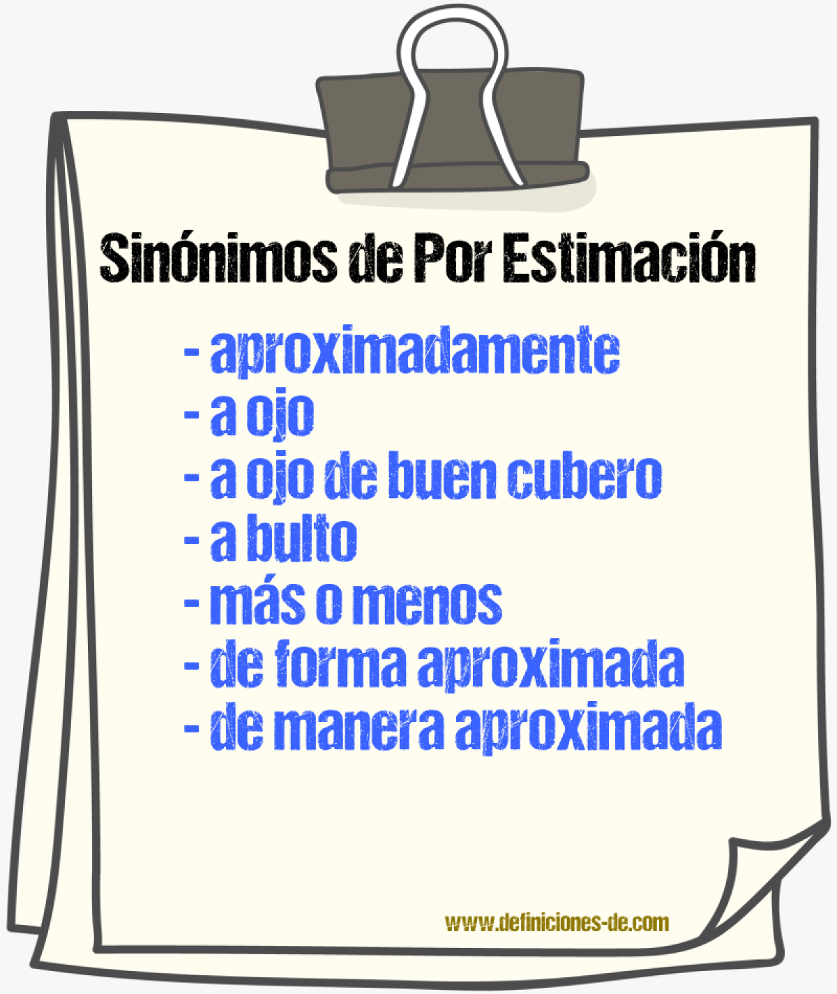 Sinónimos de por estimación