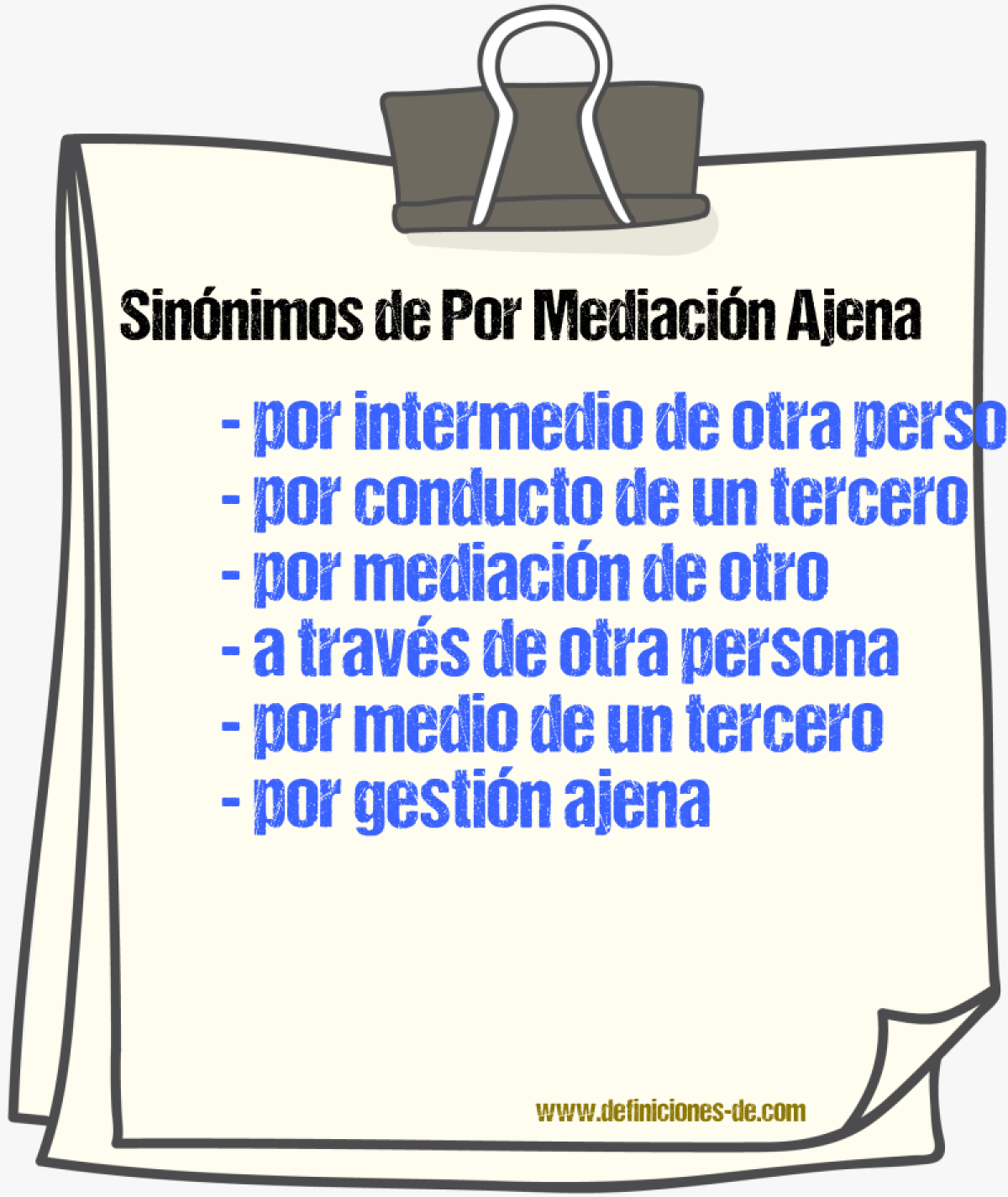 Sinónimos de por mediación ajena