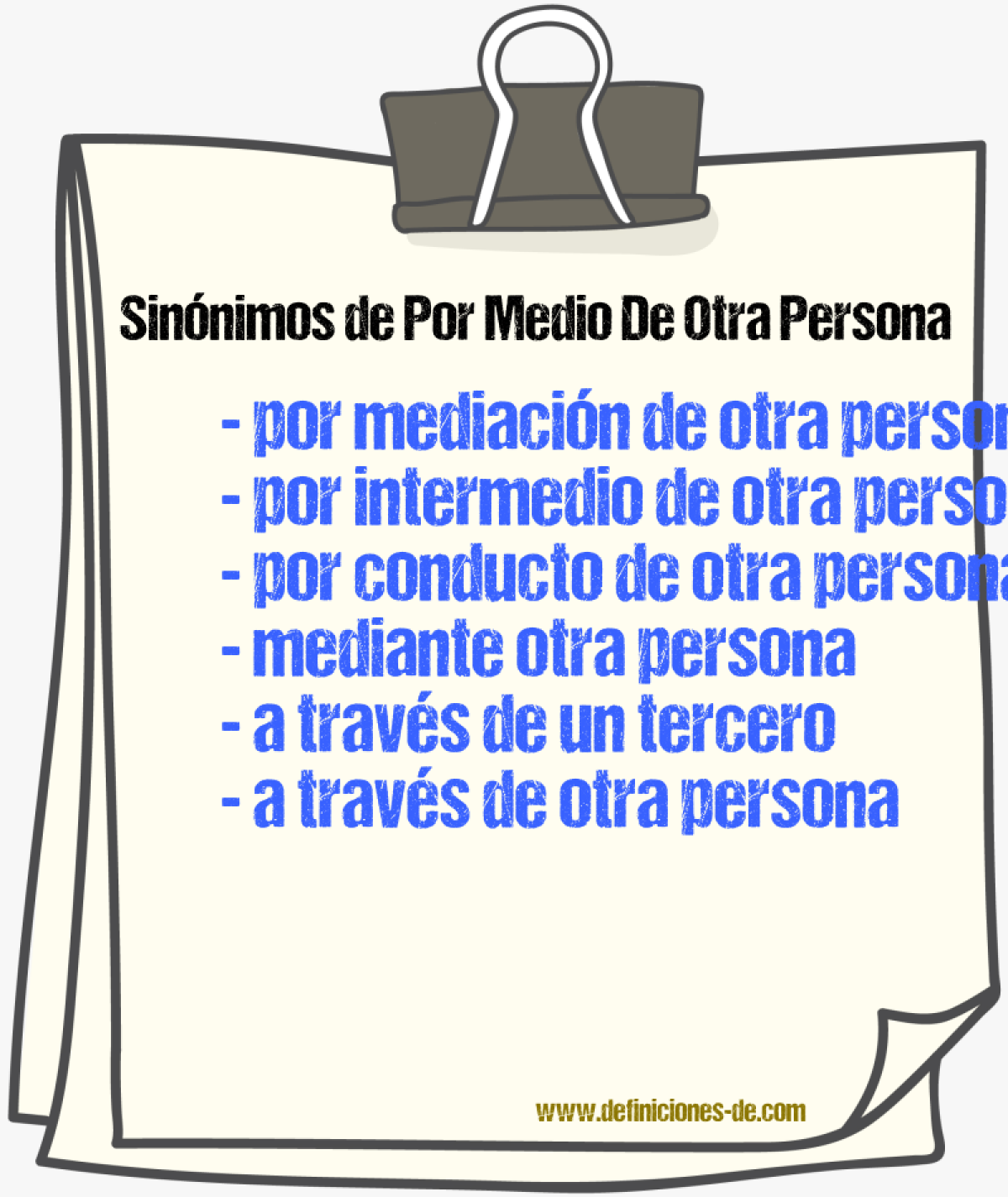 Sinónimos de por medio de otra persona