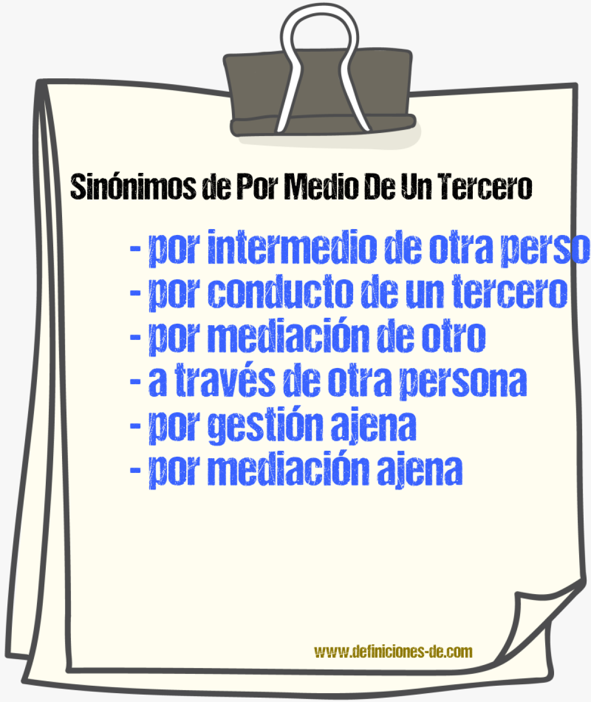 Sinónimos de por medio de un tercero
