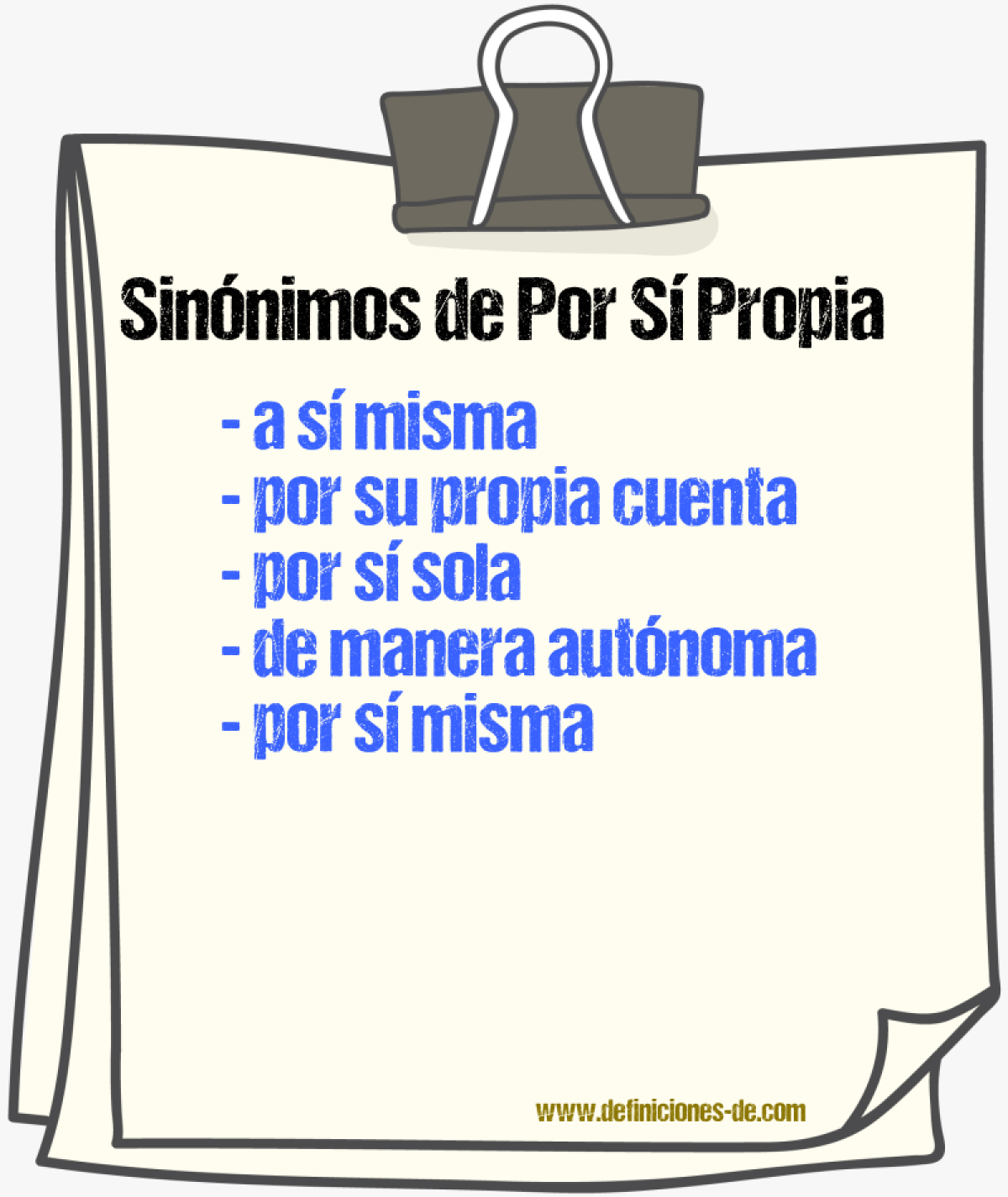 Sinónimos de por sí propia