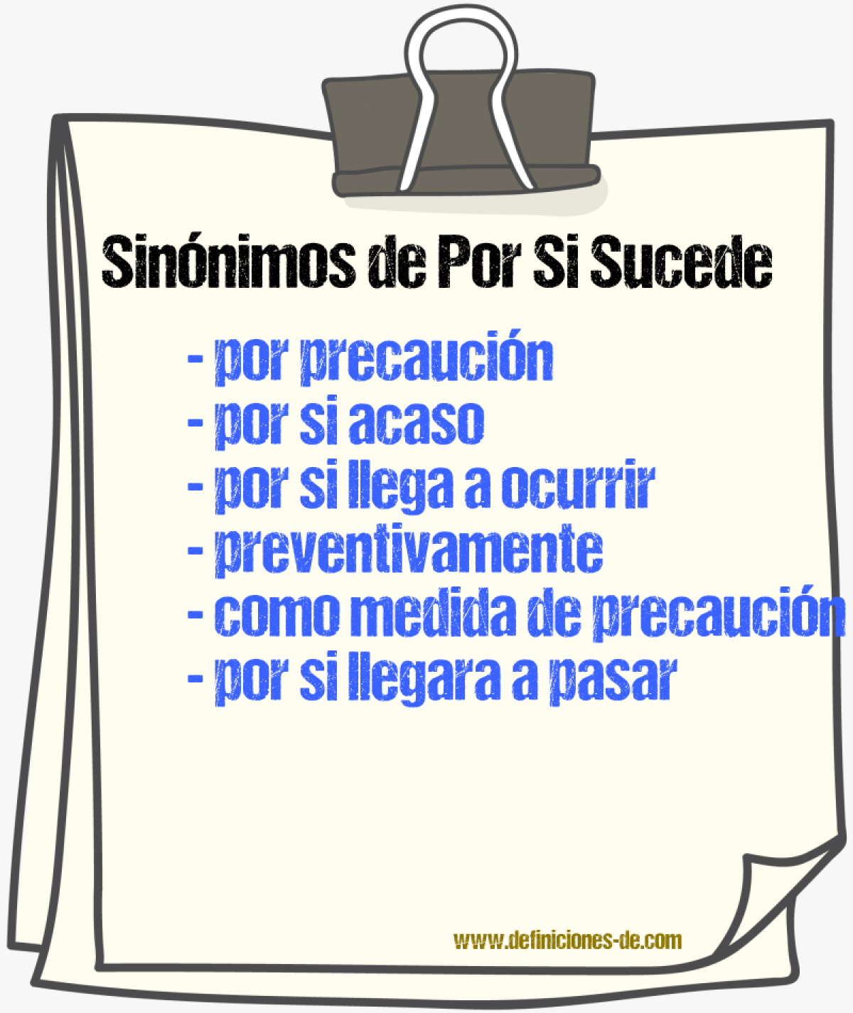 Sinónimos de por si sucede