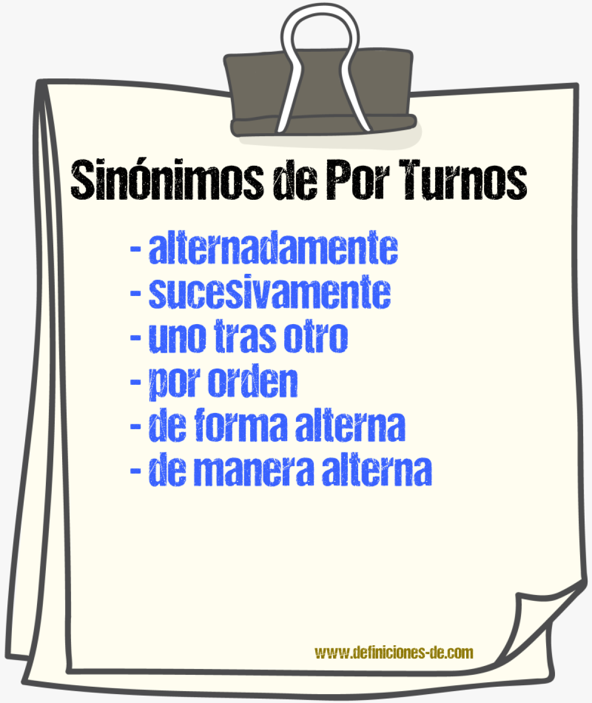 Sinónimos de por turnos