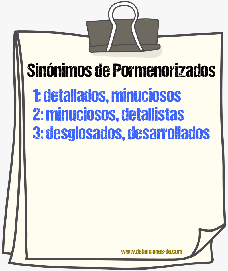 Sinónimos de pormenorizados