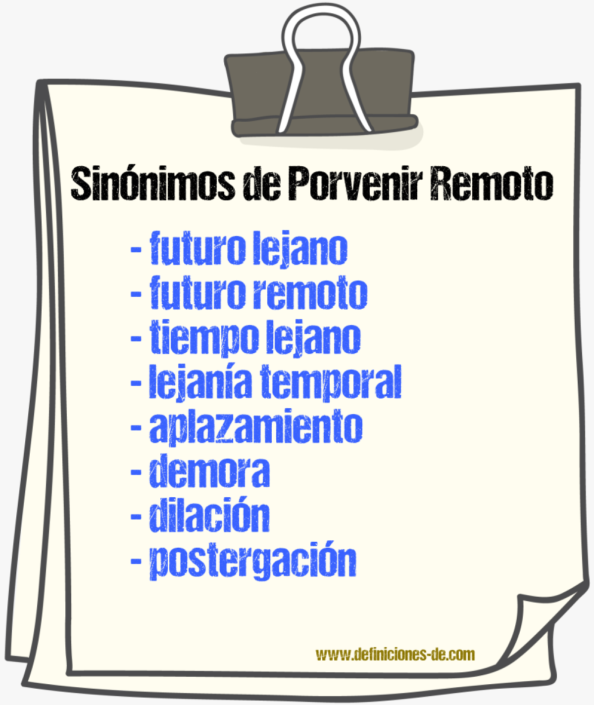 Sinónimos de porvenir remoto