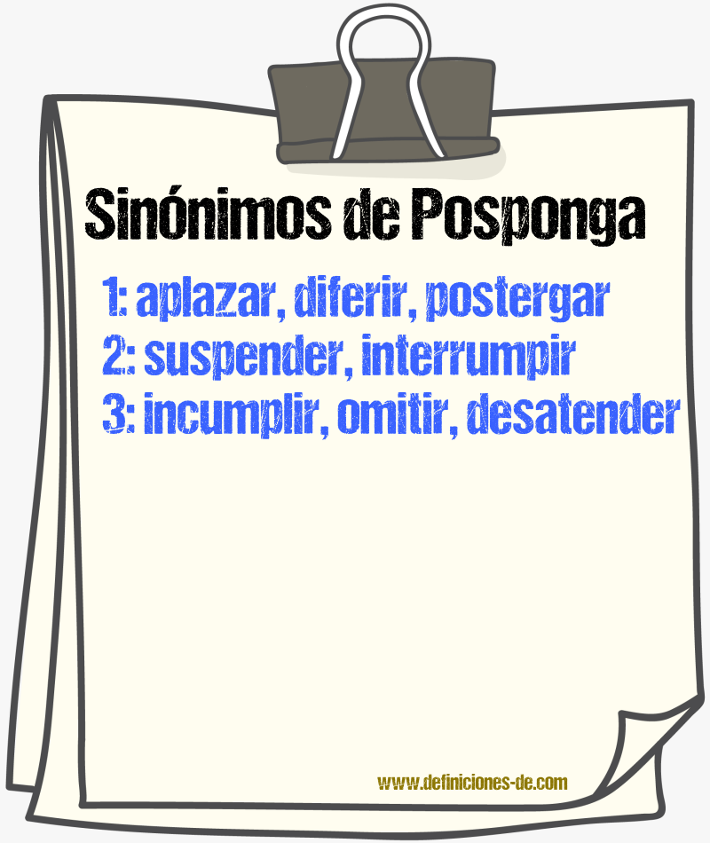 Sinónimos de posponga