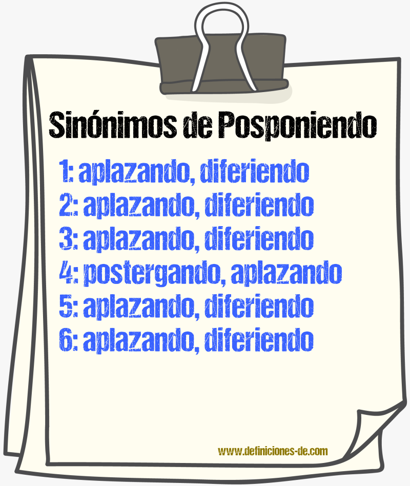 Sinónimos de posponiendo