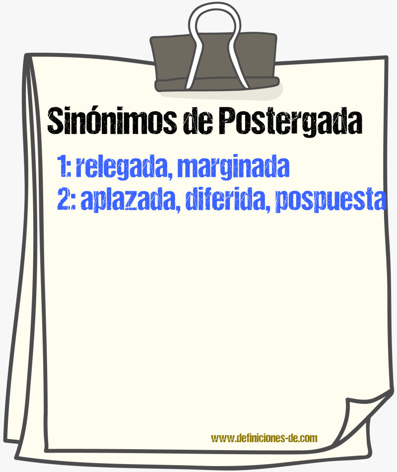 Sinónimos de postergada