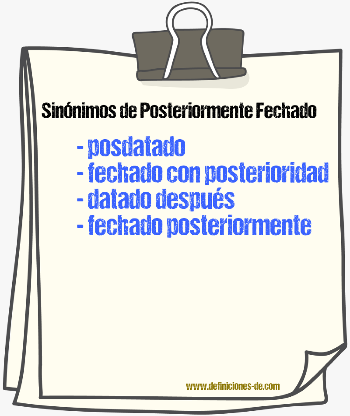 Sinónimos de posteriormente fechado