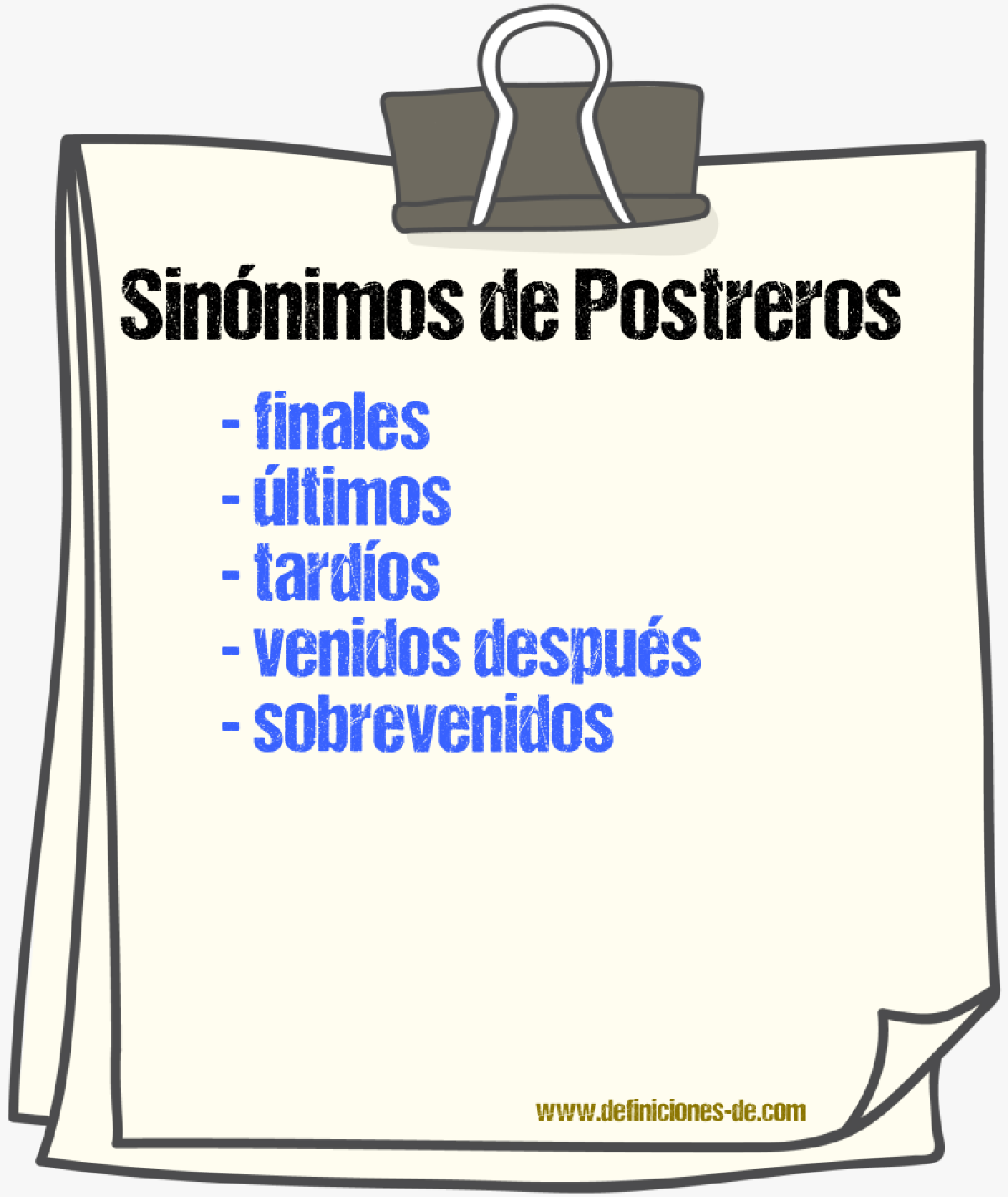 Sinónimos de postreros
