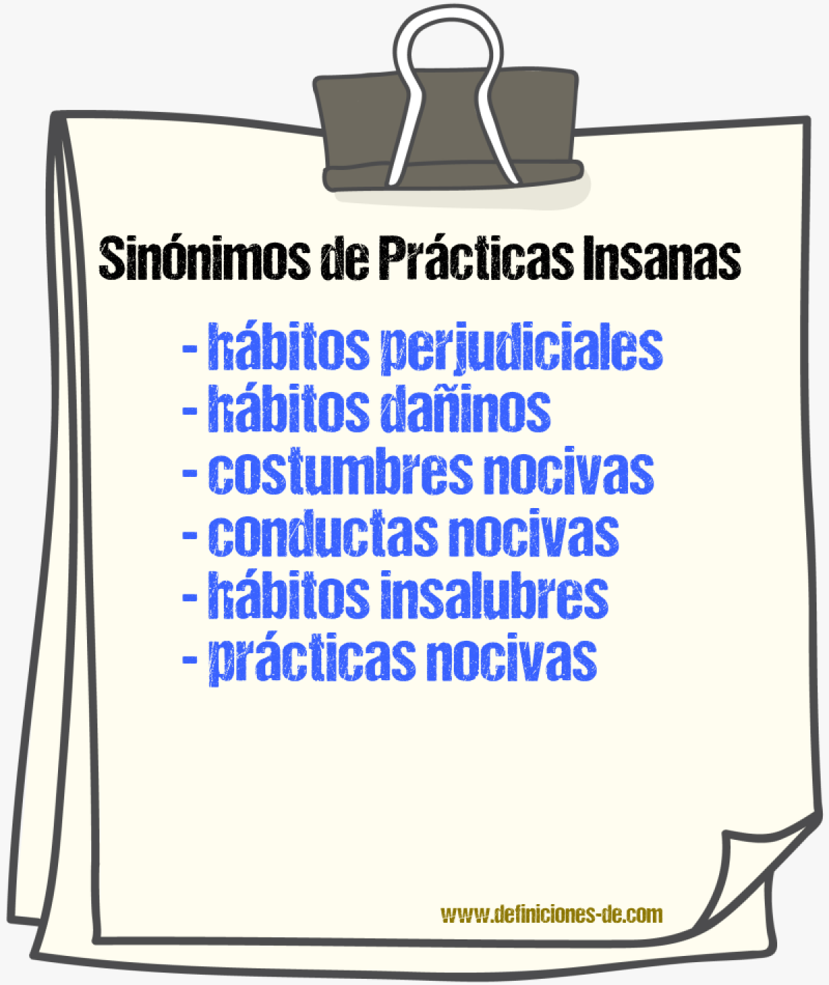Sinónimos de prácticas insanas