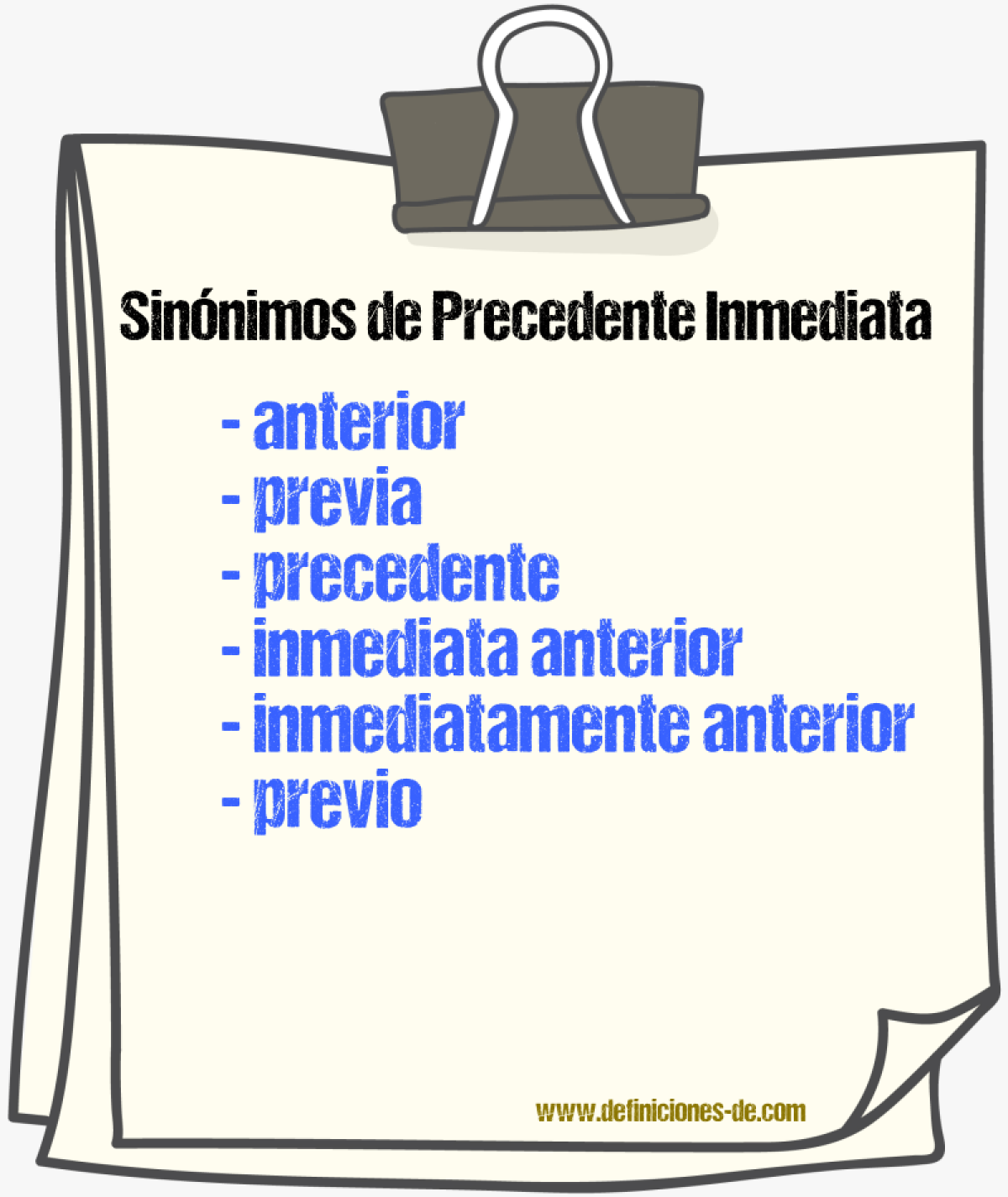 Sinónimos de precedente inmediata