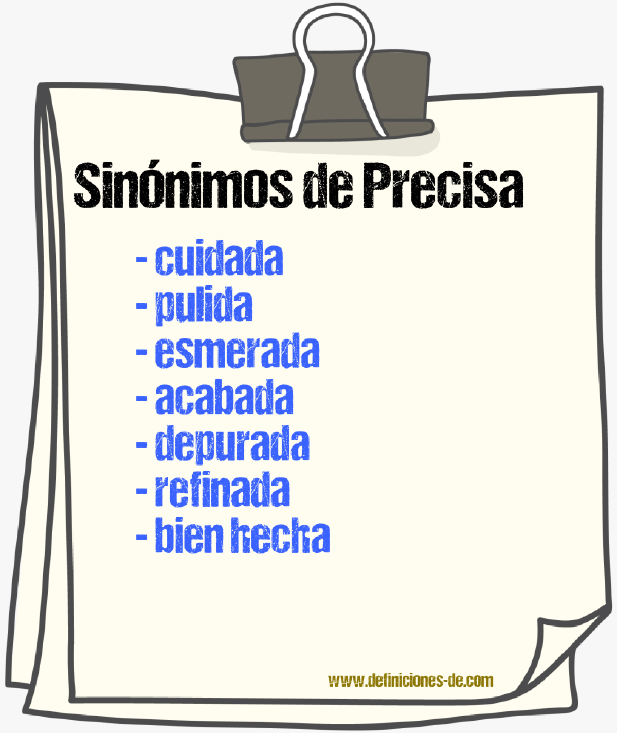 Sinónimos de precisa