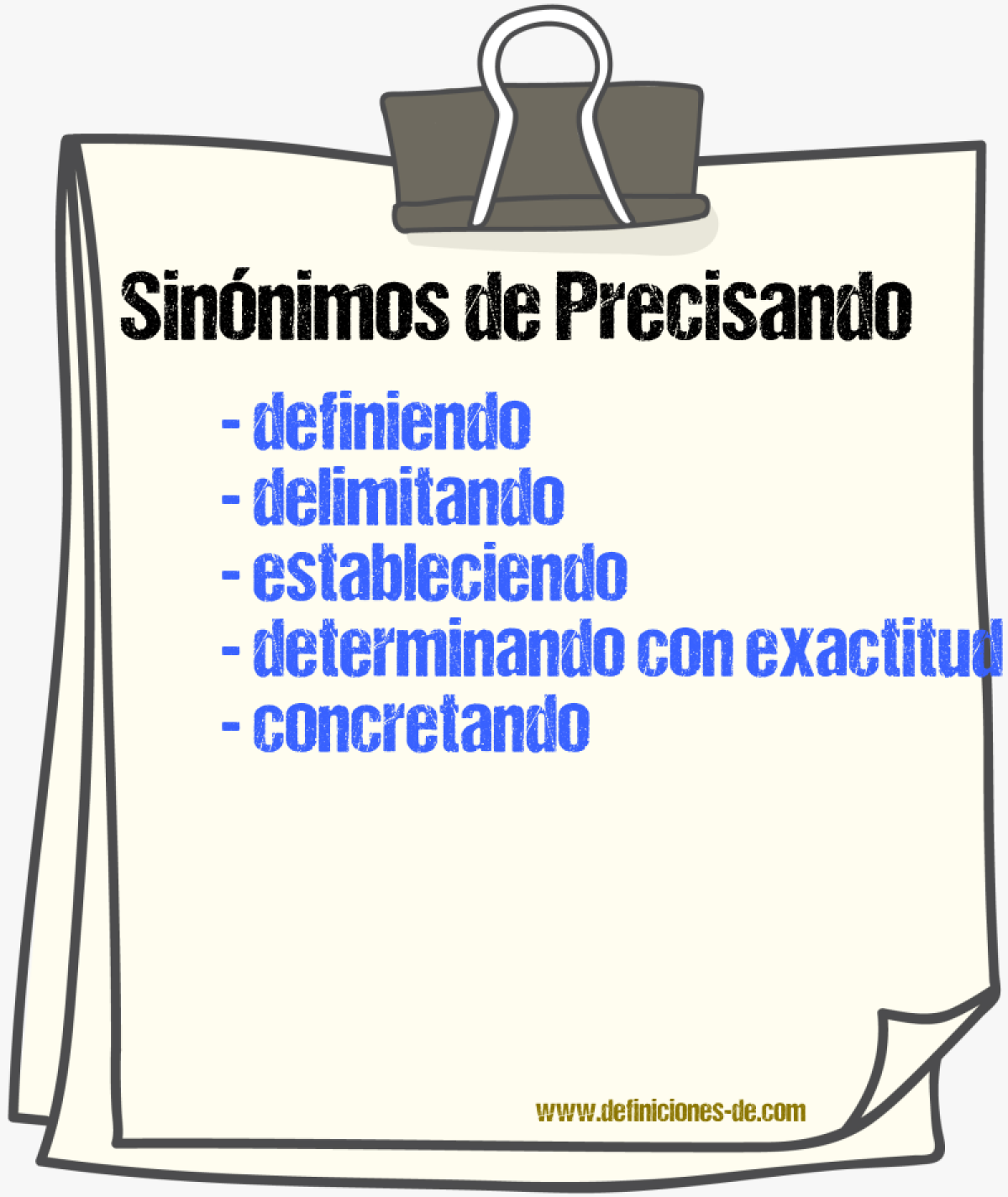 Sinónimos de precisando