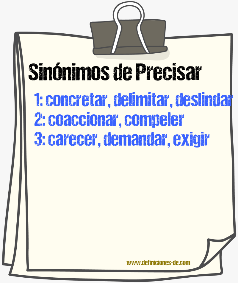 Sinnimos de precisar