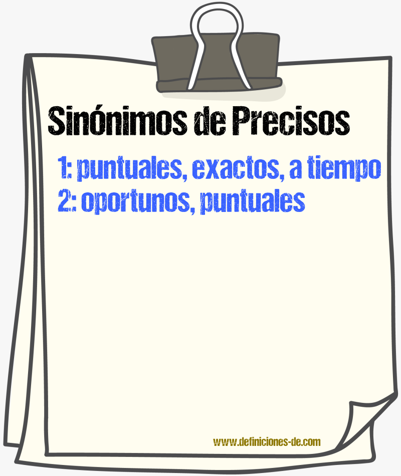 Sinónimos de precisos