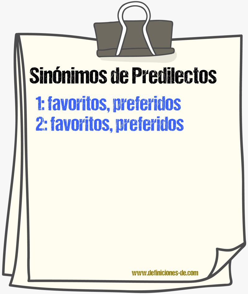 Sinónimos de predilectos