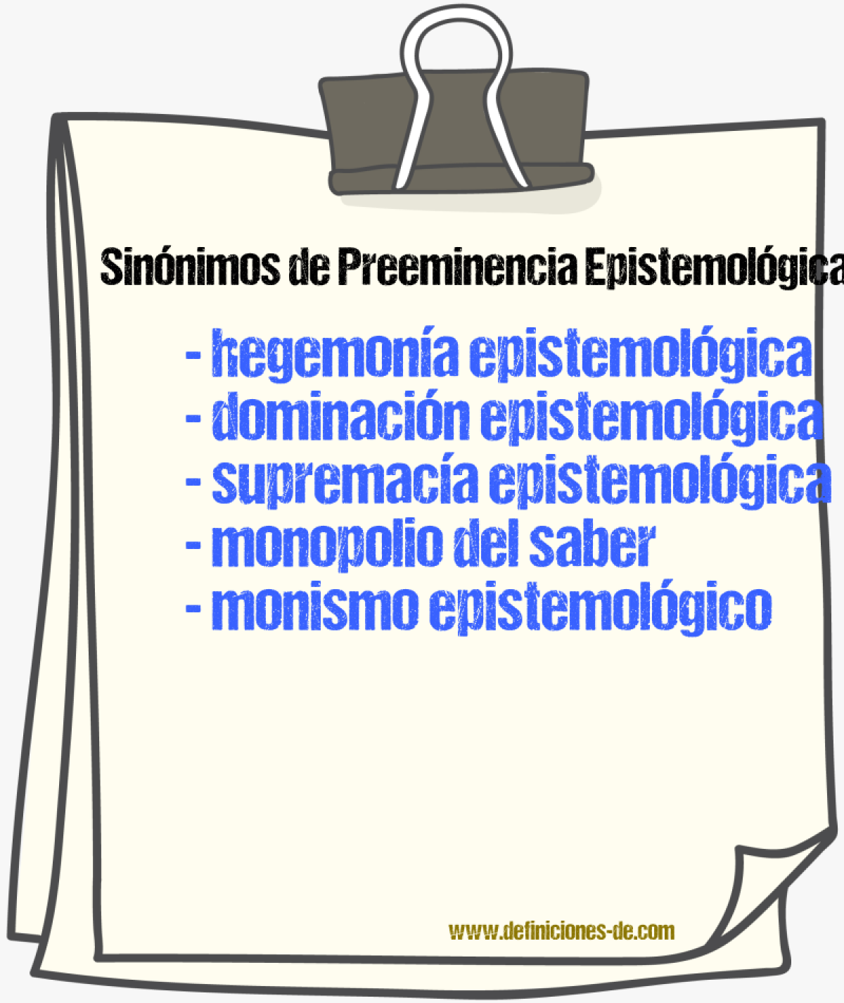 Sinónimos de preeminencia epistemológica