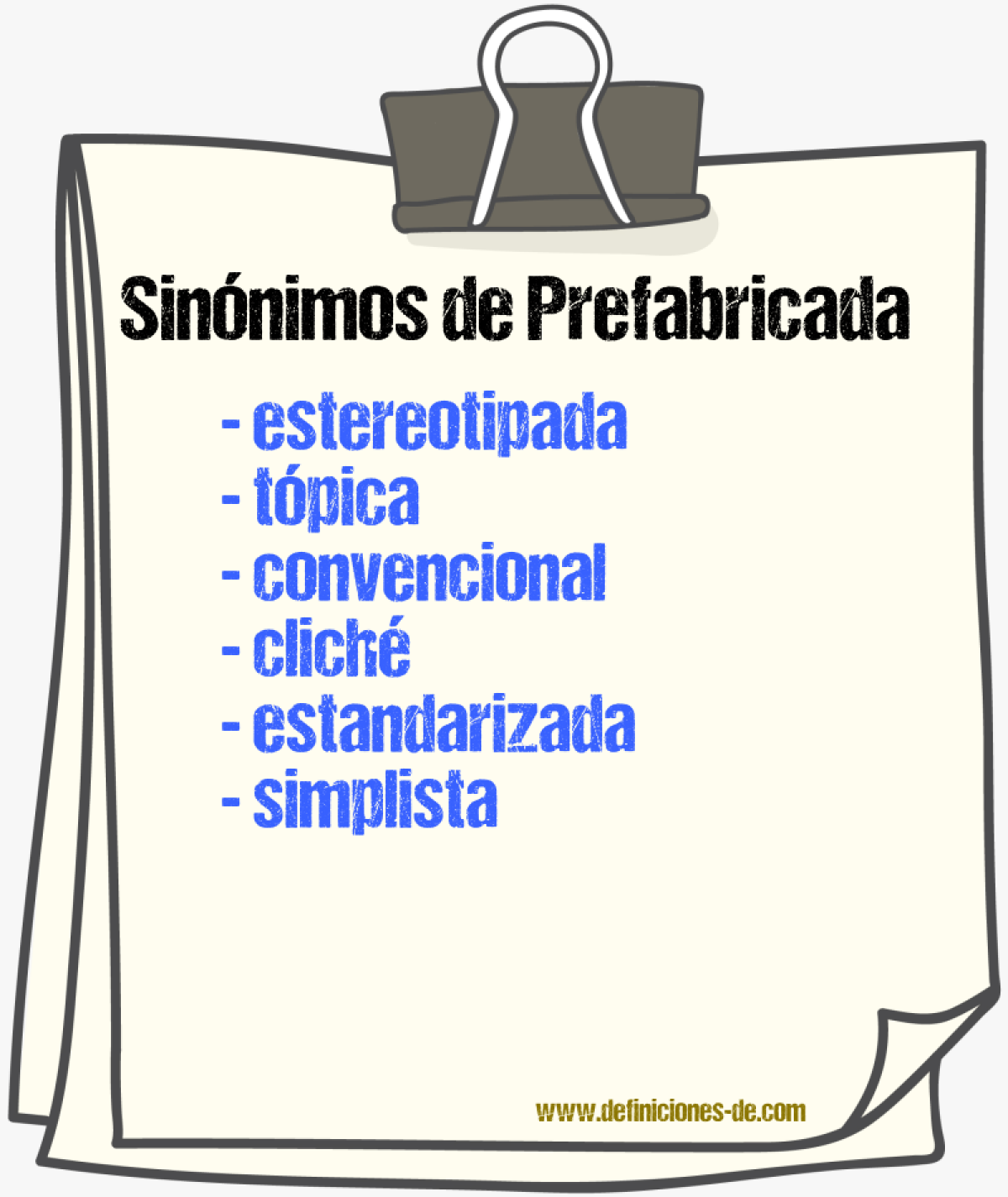 Sinónimos de prefabricada
