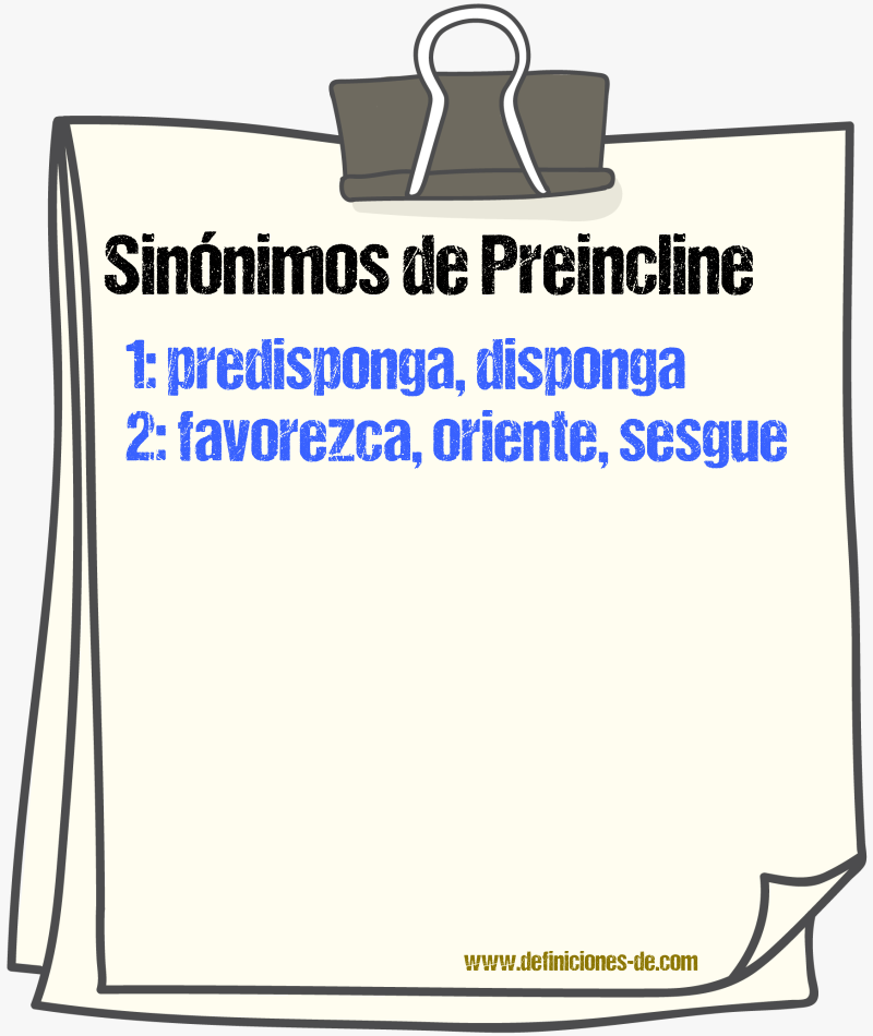 Sinónimos de preincline