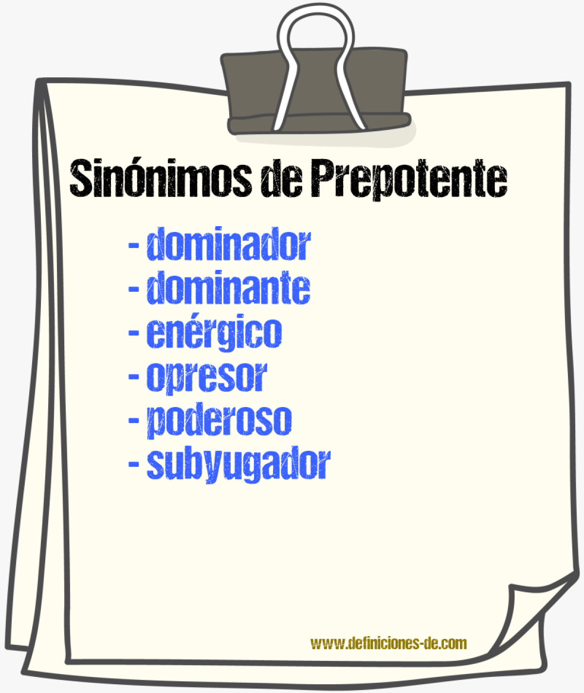 Sinnimos de prepotente