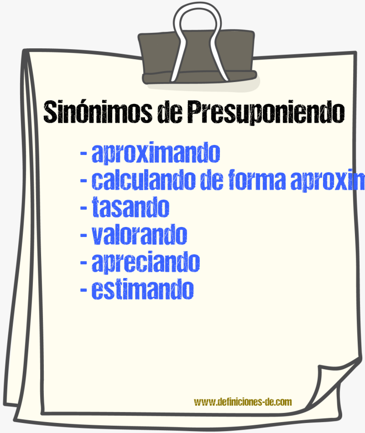 Sinónimos de presuponiendo
