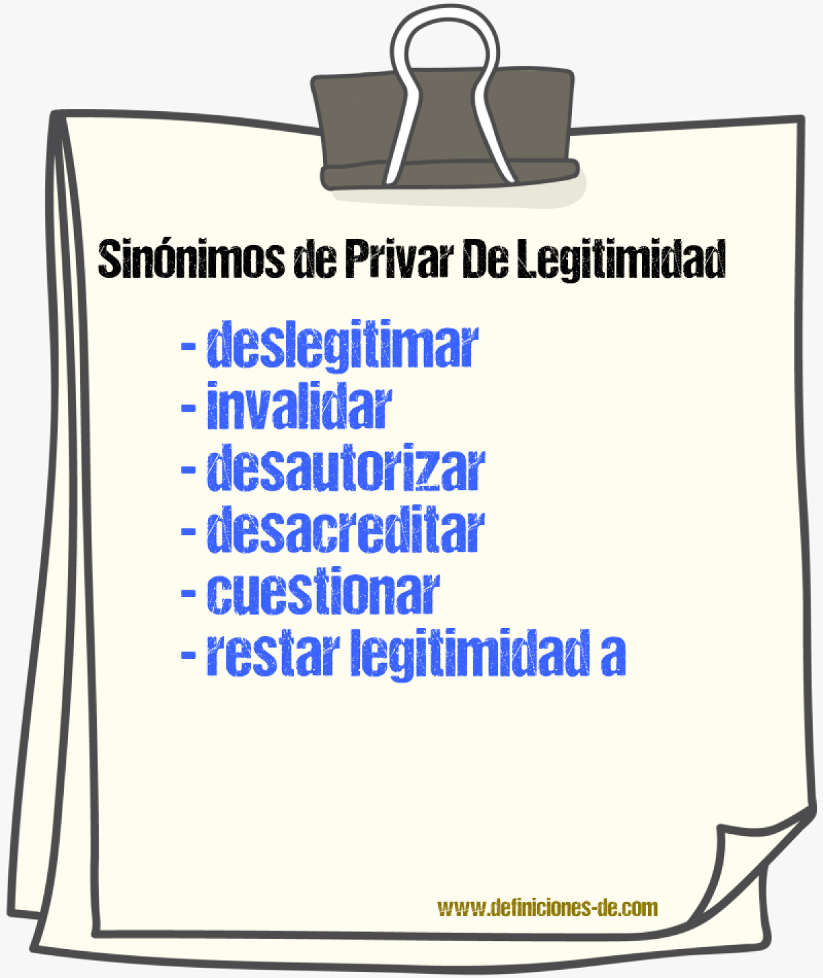 Sinónimos de privar de legitimidad