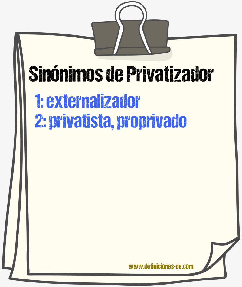 Sinónimos de privatizador