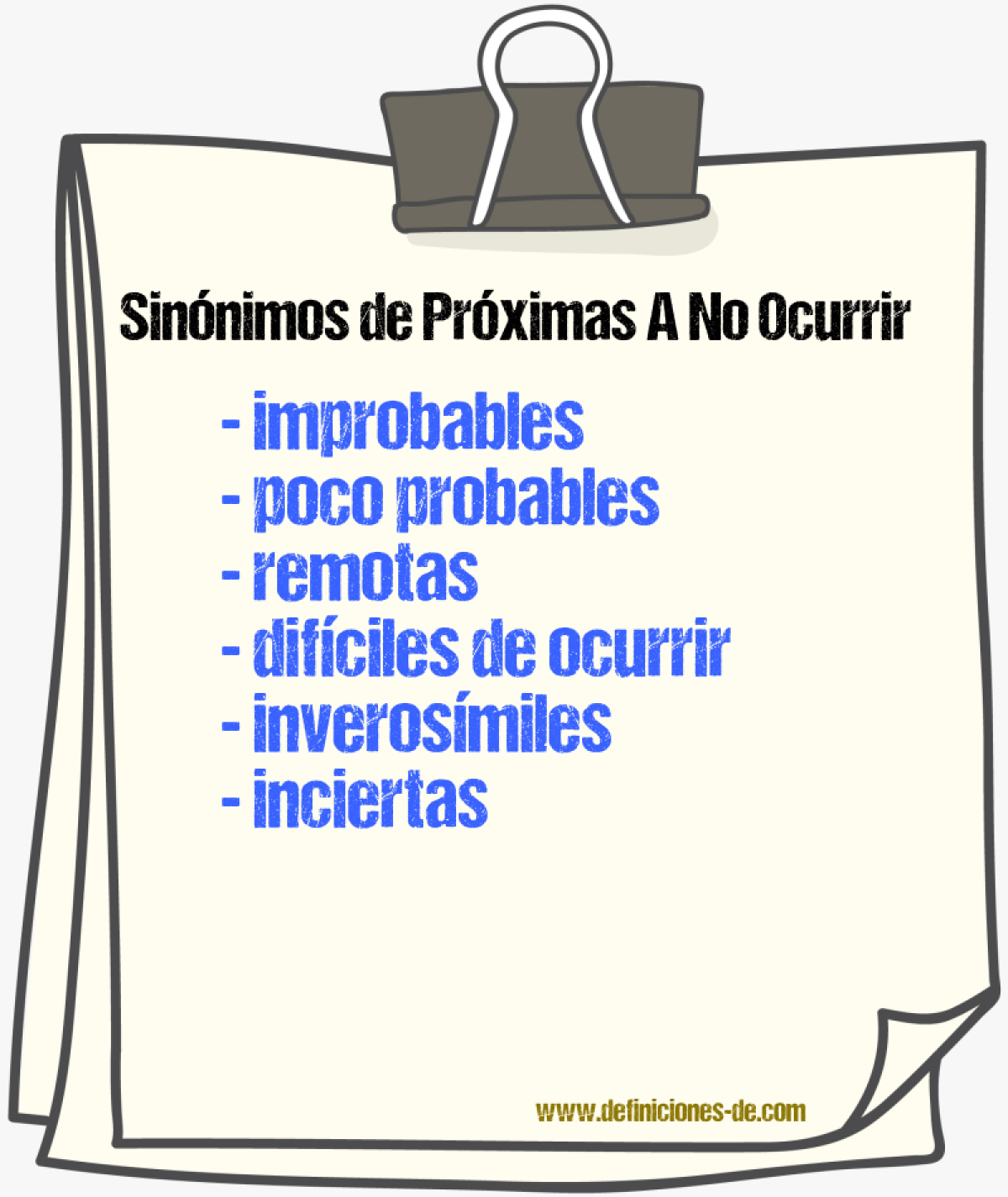 Sinónimos de próximas a no ocurrir