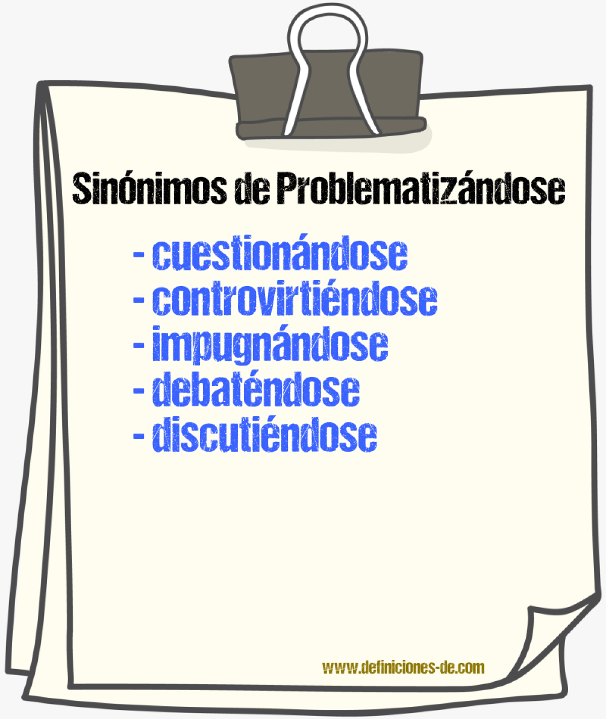 Sinónimos de problematizándose