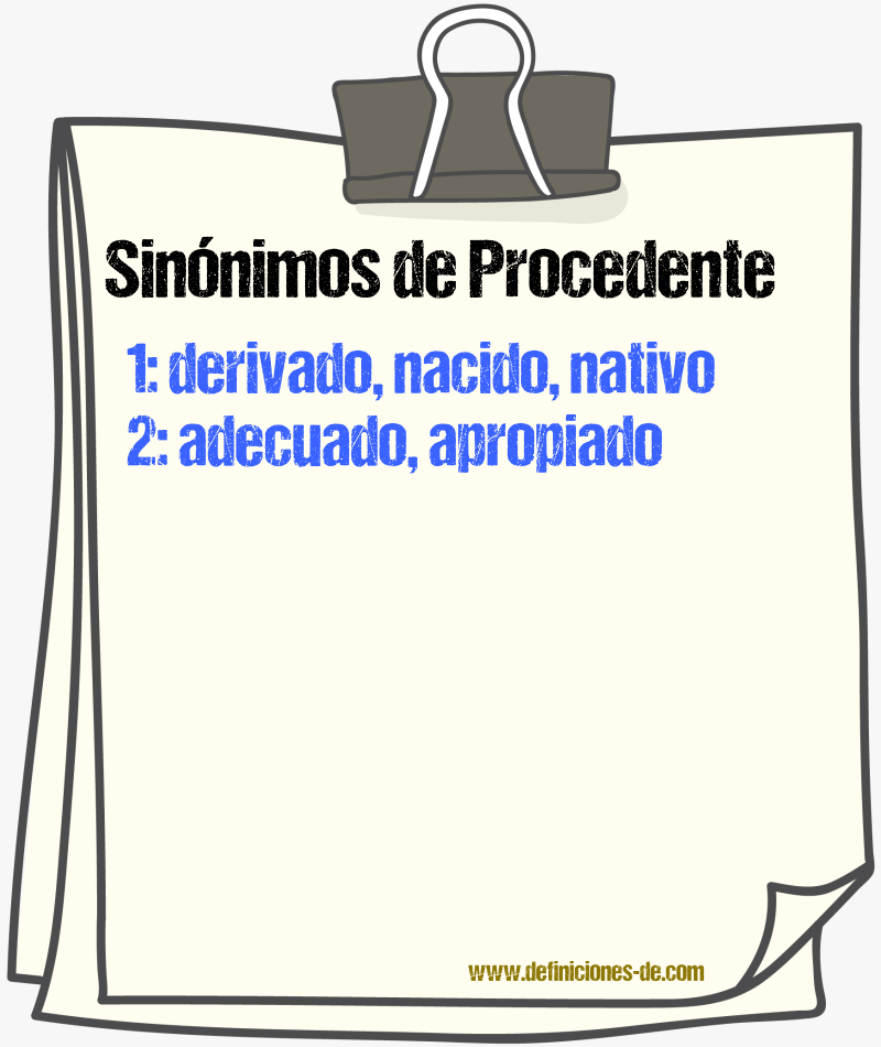 Sinnimos de procedente