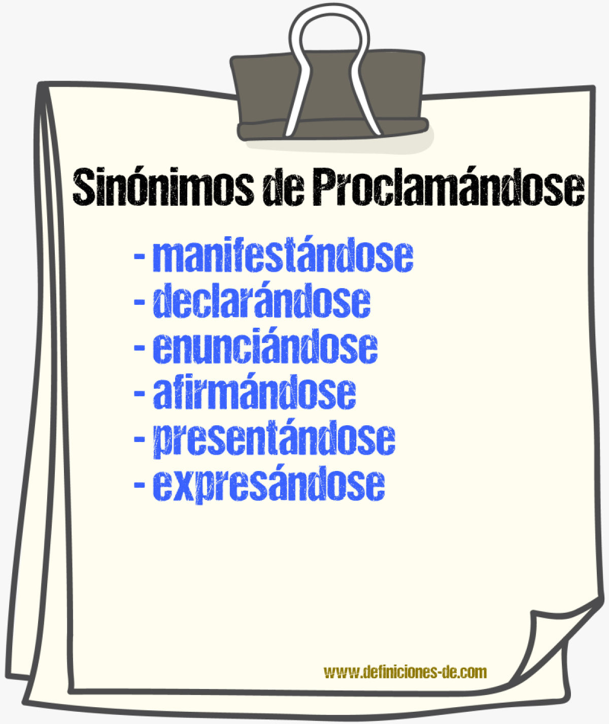 Sinónimos de proclamándose