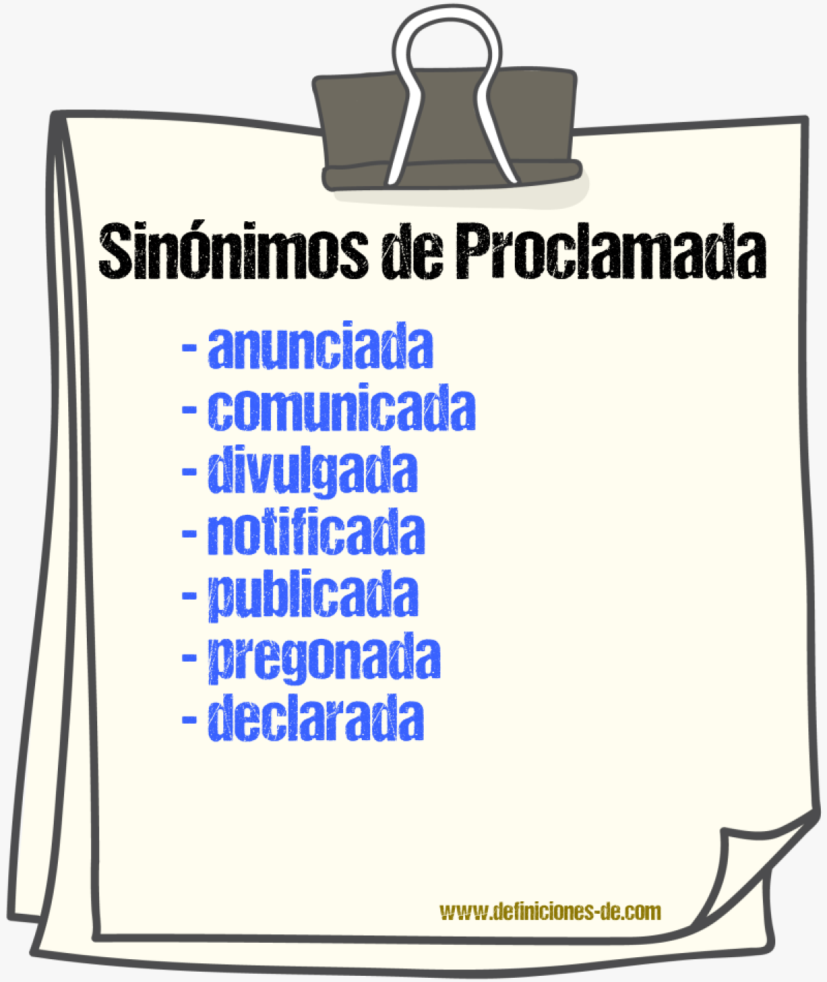 Sinónimos de proclamada