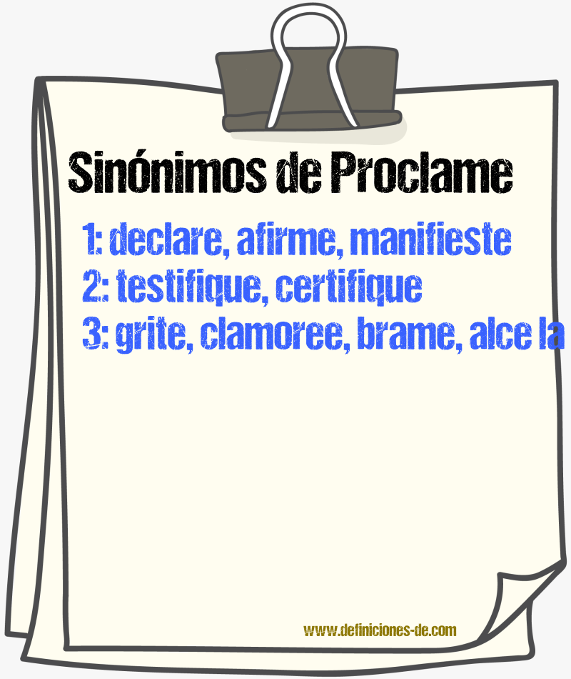 Sinónimos de proclame