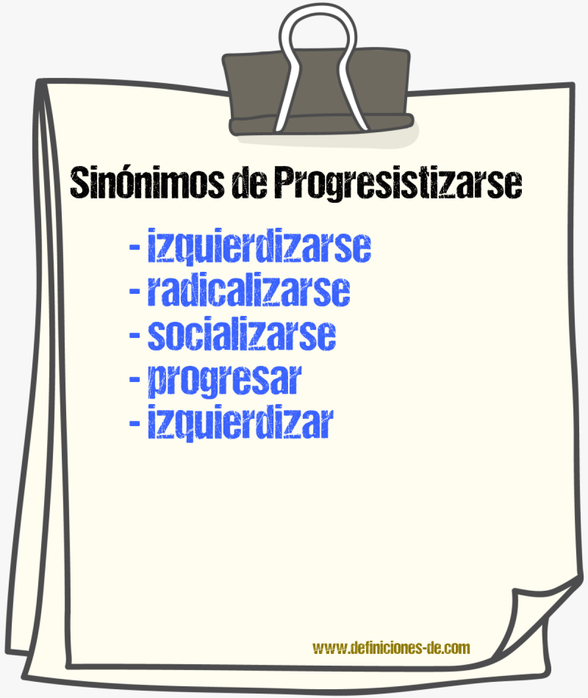 Sinónimos de progresistizarse