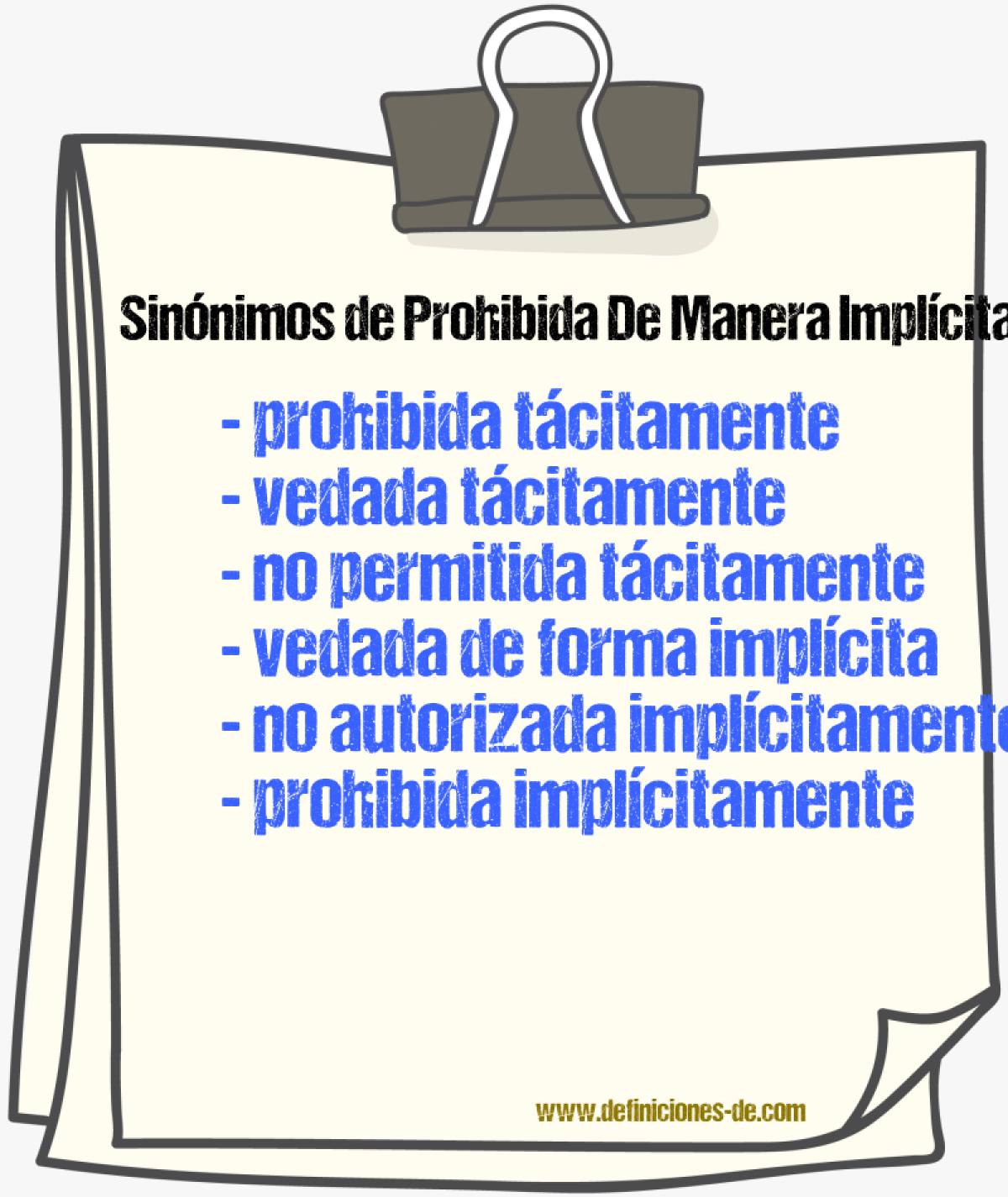 Sinónimos de prohibida de manera implícita