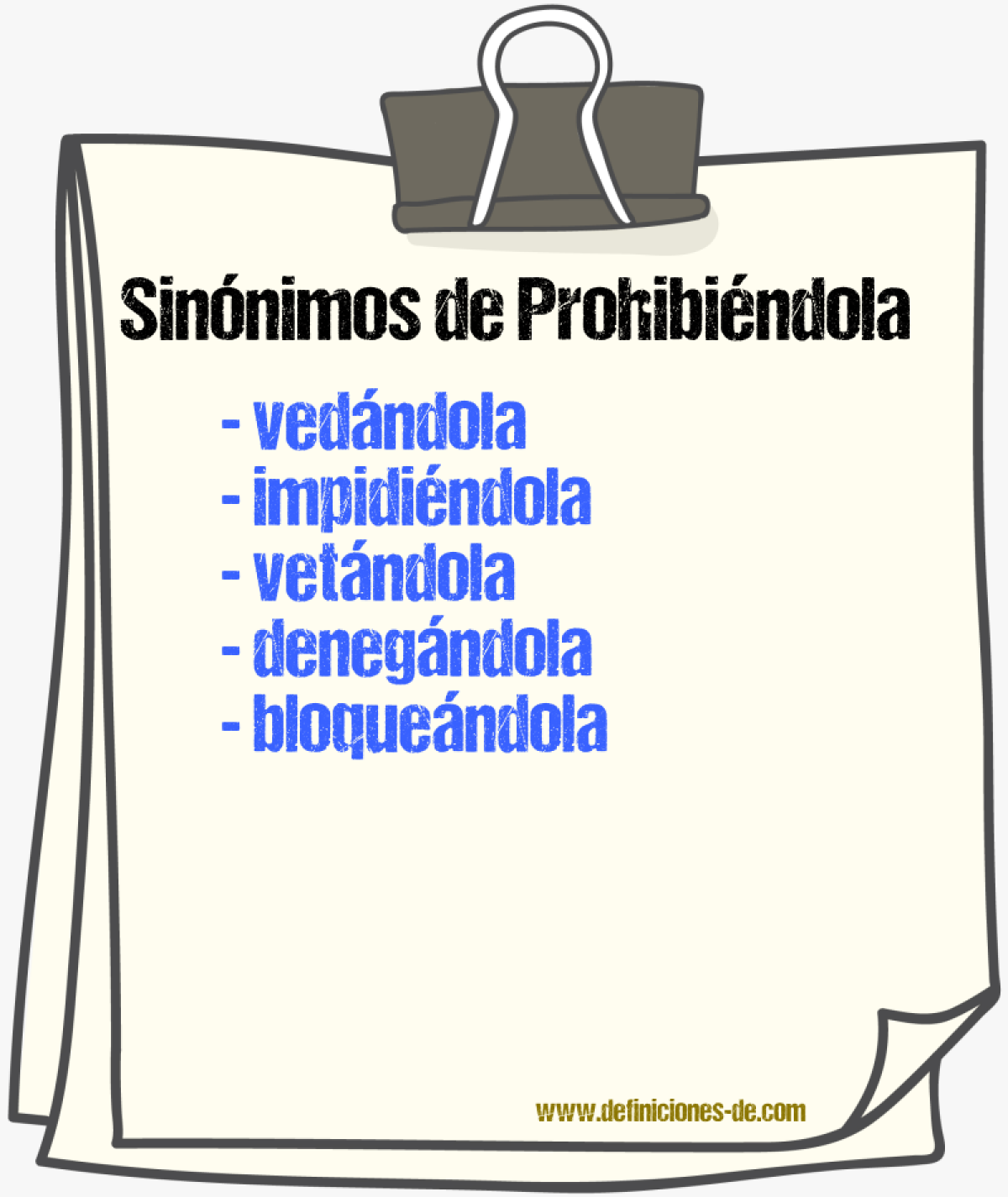 Sinónimos de prohibiéndola
