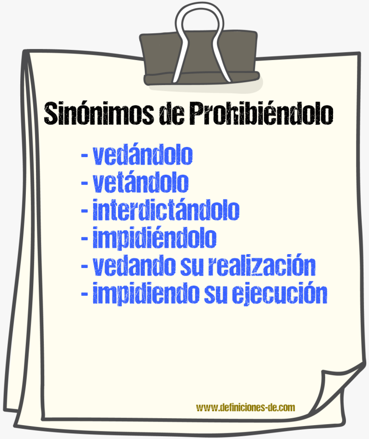 Sinónimos de prohibiéndolo