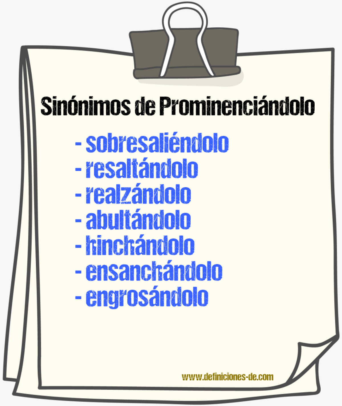 Sinónimos de prominenciándolo