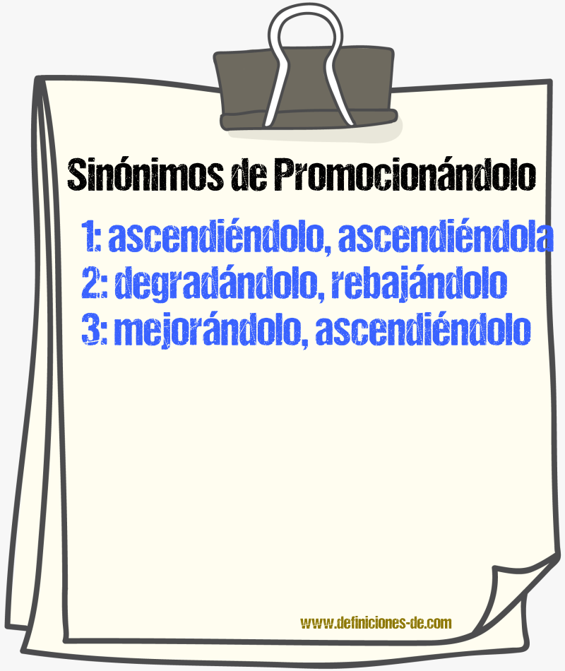 Sinónimos de promocionándolo