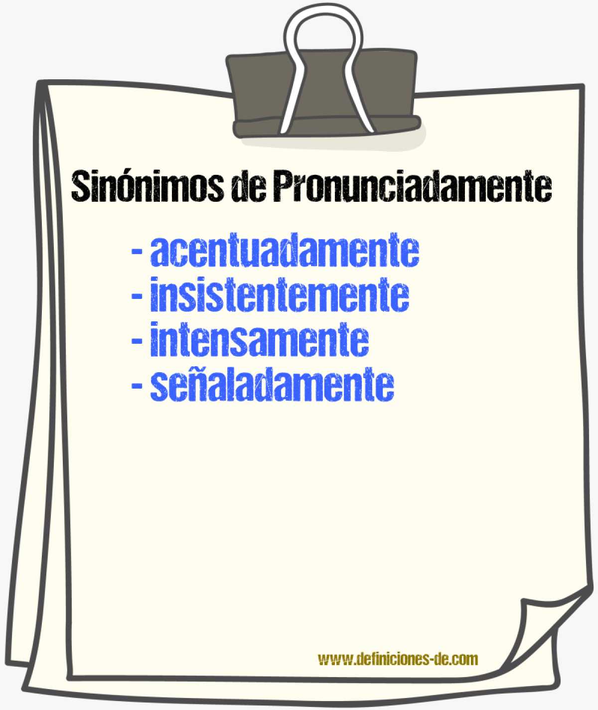 Sinnimos de pronunciadamente