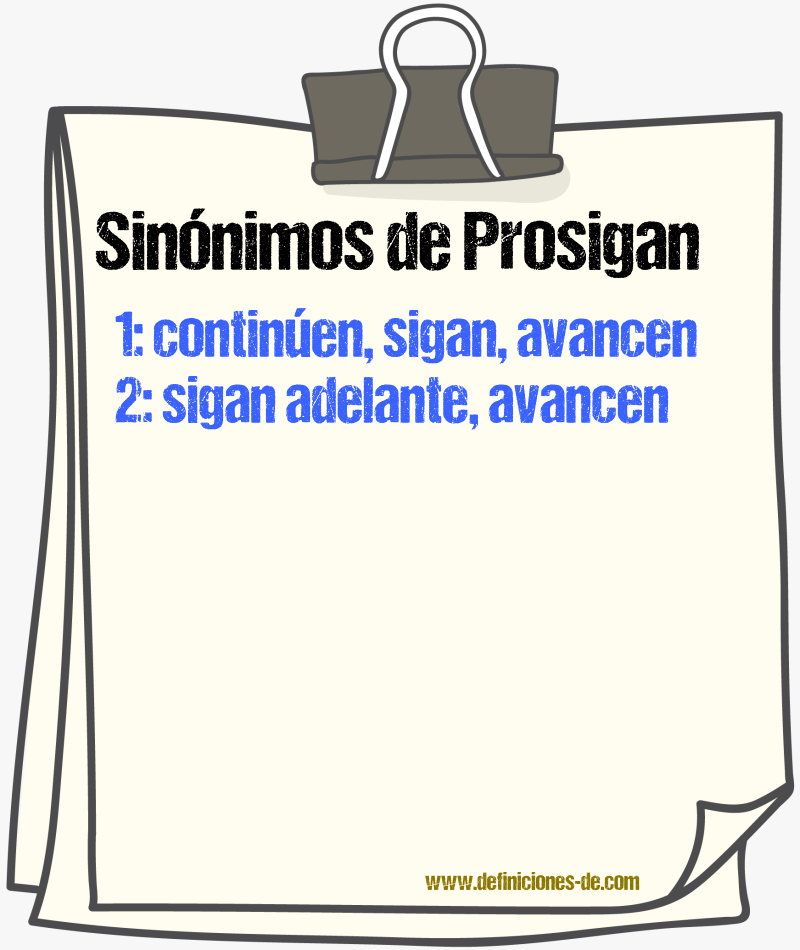 Sinónimos de prosigan