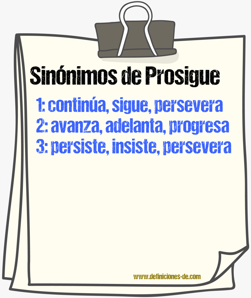 Sinónimos de prosigue