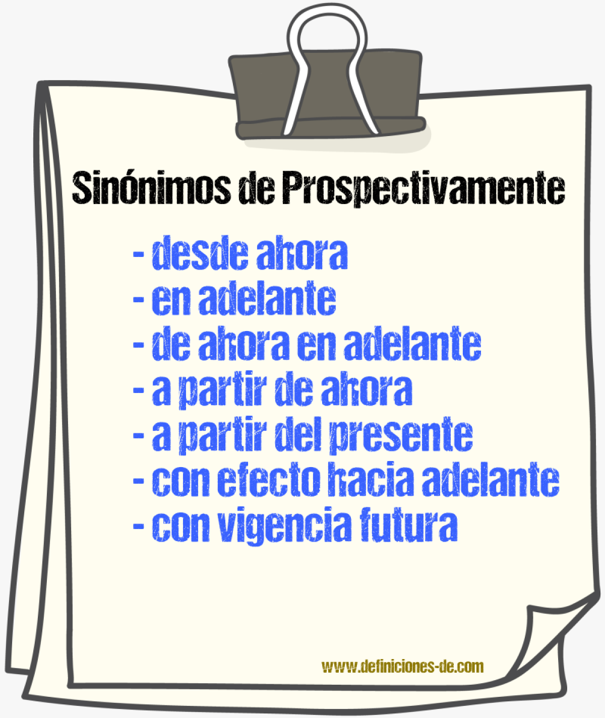 Sinónimos de prospectivamente